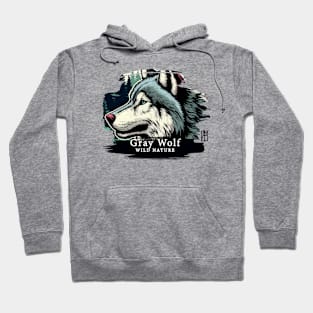 Gray Wolf - WILD NATURE - WOLF -2 Hoodie
